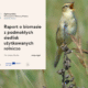 Na obrazku znajduje się zdjęcie wodniczki Acrocephalus paludicola - gatunku ptaka zagrożonego zyginięciem i zależnego całowicie od mokradeł; treść wpisu informuje o raporcie na temat biomasy z użytkowanych rolniczo mokradeł.